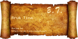 Bruk Tina névjegykártya